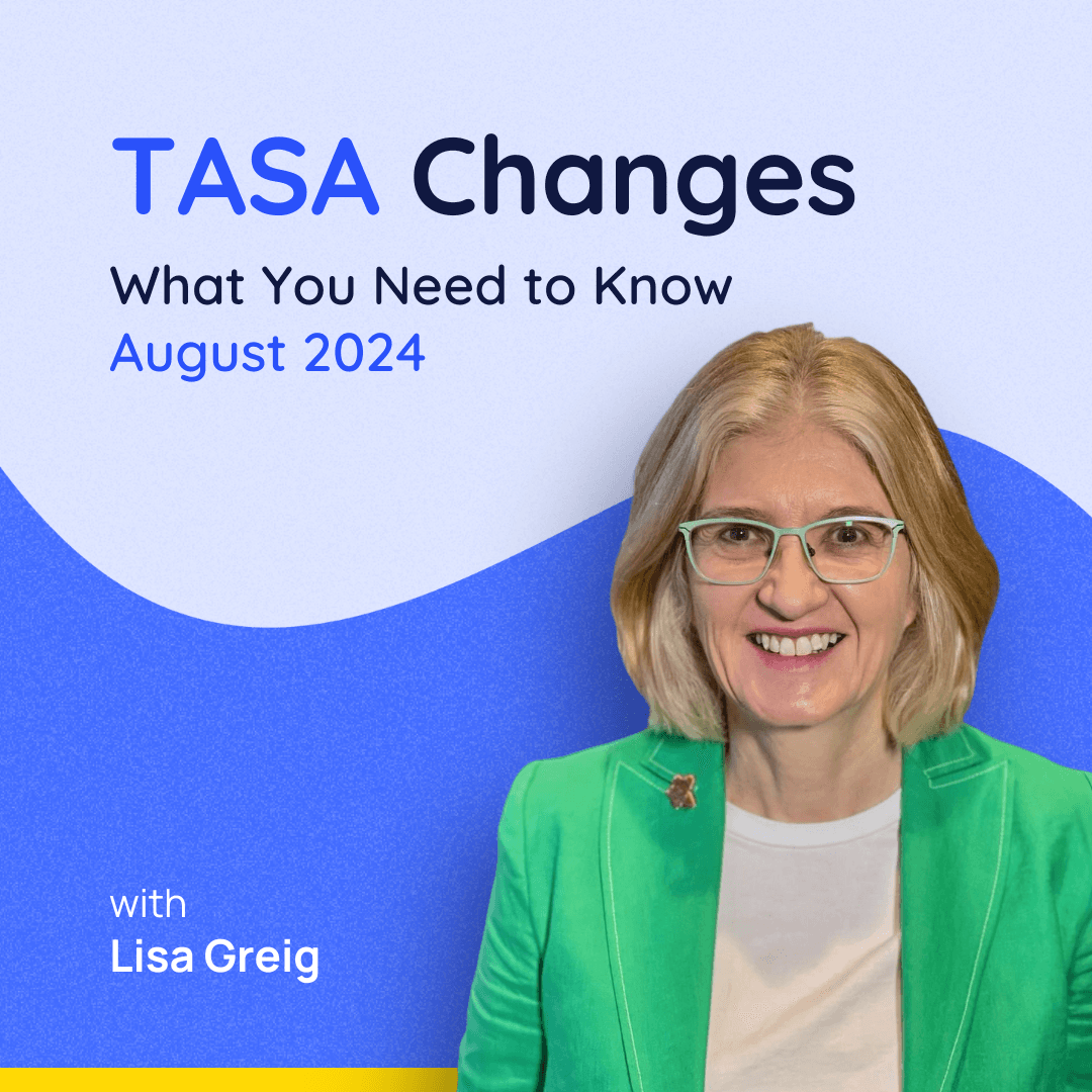 TASA Changes - What You Need to Know - August 2024